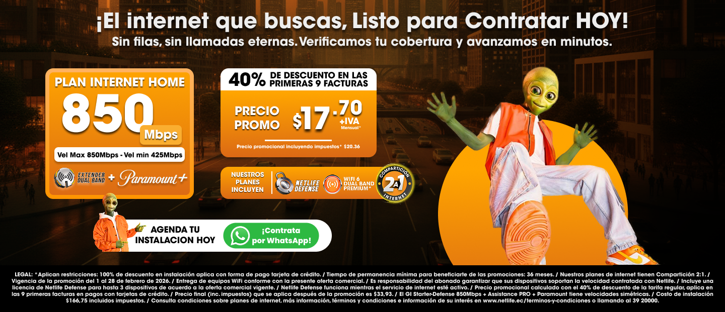Promoción de internet Netlife con plan de 750 Mbps a $17.70 + IVA mensual, con 40% de descuento por 9 facturas. instalación gratuita con pago mediante tarjeta de crédito, y soporte continuo. Válido hasta el 31 de enero de 2026. Precio final con impuestos incluidos: $20.36 mensual. Condiciones aplican, consultar términos en el sitio web