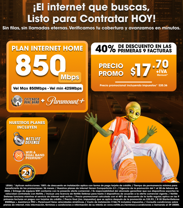 Promoción de internet Netlife con plan de 750 Mbps a $17.70 + IVA mensual, con 40% de descuento por 9 facturas. instalación gratuita con pago mediante tarjeta de crédito, y soporte continuo. Válido hasta el 31 de enero de 2026. Precio final con impuestos incluidos: $20.36 mensual. Condiciones aplican, consultar términos en el sitio web